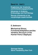 Mechanical Stress, Functional Adaptation and the Variation Structure of the Human Femur Diaphysis