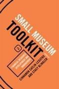 Financial Resource Development and Management: Small Museum Toolkit, Book Two