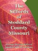 The Siffords of Stoddard County Missouri