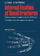Internal Fixation of Small Fractures