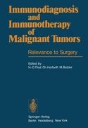 Immunodiagnosis and Immunotherapy of Malignant Tumors