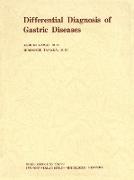 Differential Diagnosis of Gastric Diseases