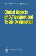 Clinical Aspects of O2 Transport and Tissue Oxygenation