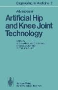 Advances in Artificial Hip and Knee Joint Technology