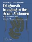 Diagnostic Imaging of the Acute Abdomen