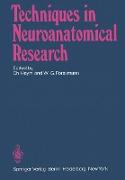 Techniques in Neuroanatomical Research