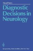 Diagnostic Decisions in Neurology