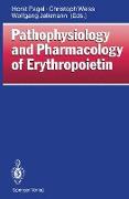 Pathophysiology and Pharmacology of Erythropoietin