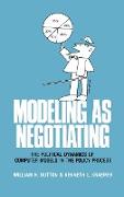 Modeling as Negotiating