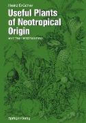 Useful Plants of Neotropical Origin