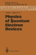 Physics of Quantum Electron Devices