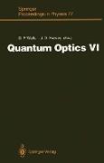 Quantum Optics VI
