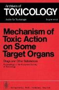 Mechanism of Toxic Action on Some Target Organs