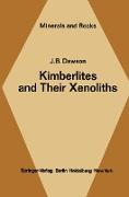 Kimberlites and Their Xenoliths