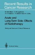 Acute and Long-Term Side-Effects of Radiotherapy