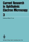 Current Research in Ophthalmic Electron Microscopy