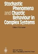 Stochastic Phenomena and Chaotic Behaviour in Complex Systems