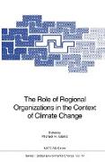 The Role of Regional Organizations in the Context of Climate Change