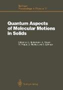 Quantum Aspects of Molecular Motions in Solids