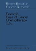 Scientific Basis of Cancer Chemotherapy