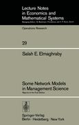 Some Network Models in Management Science