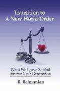 Transition to a New World Order