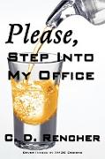 Please, Step Into My Office