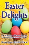 Easter Delights Cookbook