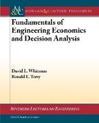 Fundamentals of Engineering Economics and Decision Analysis