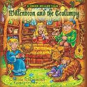 Willenbron and the Gralumpy, a Green Holler Tale