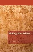 Making Men Whole