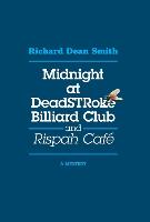 Midnight at Deadstroke Billiard Club and Rispah Cafe