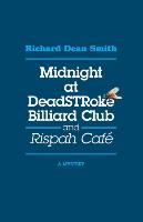 Midnight at Deadstroke Billiard Club and Rispah Cafe