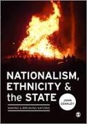 Nationalism, Ethnicity and the State