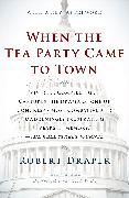 When the Tea Party Came to Town