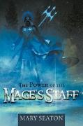 The Power of the Mage's Staff