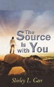 The Source Is with You