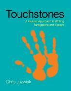 Loose-Leaf Version for Touchstones: A Guided Approach to Writing Paragraphs and Essays