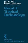 Manual of Tropical Dermatology