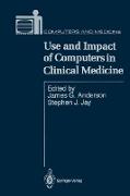 Use and Impact of Computers in Clinical Medicine