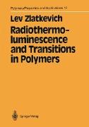 Radiothermoluminescence and Transitions in Polymers