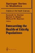 Forecasting the Health of Elderly Populations