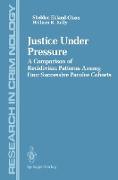 Justice Under Pressure