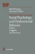 Social Psychology and Dysfunctional Behavior