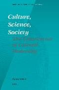 Culture, Science, Society: The Constitution of Cultural Modernity