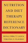 Nutrition and Diet Therapy Reference Dictionary
