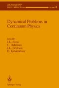 Dynamical Problems in Continuum Physics