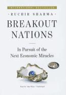 Breakout Nations: In Pursuit of the Next Economic Miracles