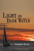 Light on Dark Water