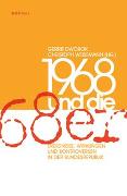 1968 und die »68er«